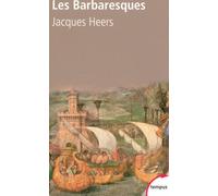 Les Barbaresques - Jacques Heers - Perrin - Poche - Etude