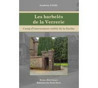 Les barbelés de la verrerie - Sandrine Fayel - Du Petit Pave Eds - broché - Roman