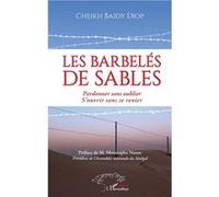 Les barbelés de sables Cheikh Baïdy Diop (Auteur)