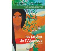 Les Barcelonnettes, tome 1 : Les Jardins de l'Alaméda
