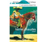 Les Barcelonnettes, tome 2 : Terres Chaudes