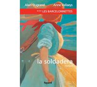 Les Barcelonnettes, tome 3 : La Soldadera