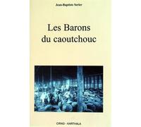 Les Barons Du Caoutchouc