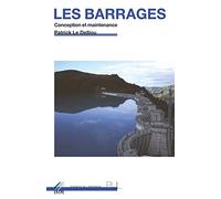 Les barrages: Conception et maintenance