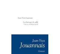 Les barrages de sable Jean-Yves Jouannais (Auteur)
