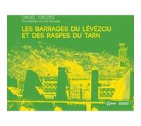 Les barrages du Lévézou et des Raspes du Tarn