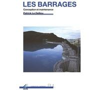 Les barrages: Conception et maintenance