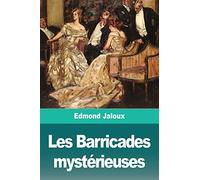 Les Barricades mystérieuses