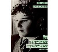 Les Barricades mystérieuses Olivier Larronde (Auteur)