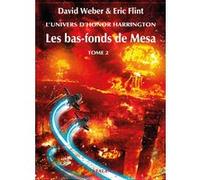 Les bas-fonds de mesa David Weber (Auteur), Eric Flint (Auteur)