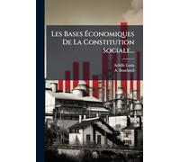 Les Bases Ã conomiques De La Constitution Sociale...