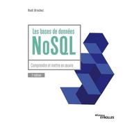 Les bases de données NoSQL Rudi Bruchez (Auteur)