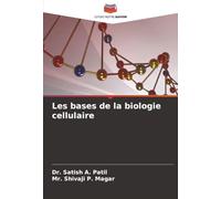 Les bases de la biologie cellulaire