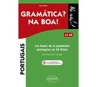 Les bases de la grammaire portugaise en 50 fiches avec exercices corrigés A1-A2