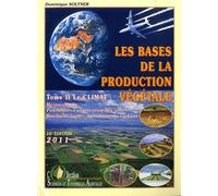 Les bases de la production végétale, tome 2 : le climat