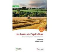 Les bases de l'agriculture (5e édition) Philippe Prévost (Auteur), Matthieu Prévost (Auteur), Vincent Prévost (Auteur)