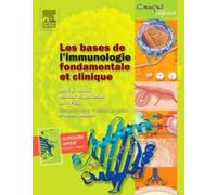 Les bases de l'immunologie fondamentale et clinique: Traduction de l'édition Anglaise