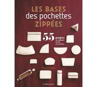 Les bases des pochettes zippées - Yuka Echizen - De Saxe Eds - broché - Guide