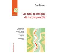Les Bases Scientifiques de l'Anthroposophie