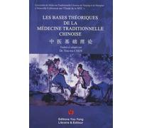 Les bases théoriques de la médecine chinoise traditionnelle