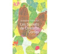 Les Baskets De Charlotte Corday