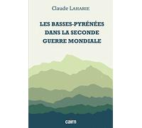 Les Basses-Pyrénées dans la Seconde Guerre mondiale