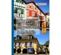 Les Bastides Des Départements Des Pyrénées-Atlantiques & Des Hautes-Pyrénées