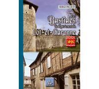 Les Bastides Du Département De Lot-Et-Garonne