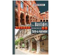 Les Bastides Du Département De Tarn-Et-Garonne