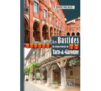 Les Bastides du département de Tarn-et-Garonne