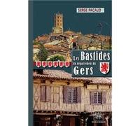 Les Bastides du département du Gers Pacaud, SergePacaud, Serge (Auteur)