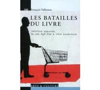Les batailles du livre François Vallotton (Auteur)