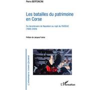 Pierre Bertoncini – Les batailles du patrimoine en Corse – Rejet du PADDUC (1969-2009) – Broché