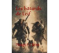 Les bâtards de Leif