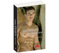 Les bâtards de l'Empire, Tome 2 : Prisonniers des sables