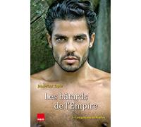 Les bâtards de l'Empire, Tome 3 : Les garçons de Naples