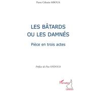 Les Bâtards Ou Les Damnés