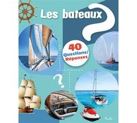 Fanélie Cointot – Les bateaux – 40 questions/réponses – Cartonné