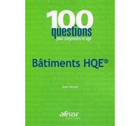 Les bâtiments HQE® - Jean Hetzel - Afnor - broché - Guide