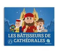 Les bâtisseurs de cathédrales Marine Breuil-Salles (Auteur), Bruno Wennagel (Illustration), Mathieu Ferret (Illustration), Nuno Alves Rodrigues (Illustration)