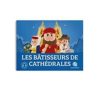 Les bâtisseurs de cathédrales – Rendez-vous au Moyen Âge – Quelle histoire