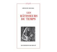 Les bâtisseurs du temps - - HESCHEL ABRAHAM - Minuit - Livre