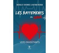 Les battements du coeur Vers envoûtants - Nathalie Favennec - Le Lys Bleu - broché - Poésie