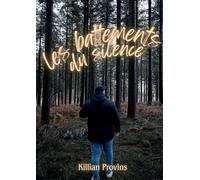 Les battements du silence