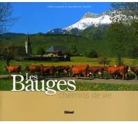 Les Bauges: Chemins de vie