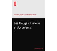 Les Bauges. Histoire et documents.: 1