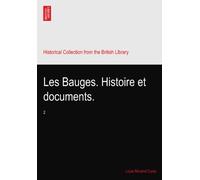 Les Bauges. Histoire et documents.: 2