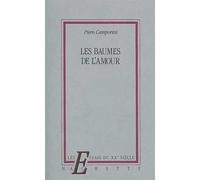 Les baumes de l'amour - Piero Camporesi - Hachette Litterature - broché - Livre