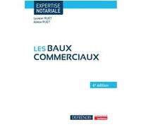 Les baux commerciaux Laurent Ruet (Auteur), Adrien Ruet (Auteur)