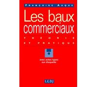 Les Baux Commerciaux - Théorie Et Pratique, Avec Disquette Pc
